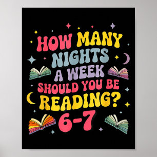 How Many Nights A Week Should You Be Reading 67 Me Poster