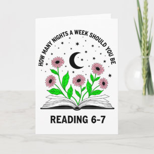 How Many Nights A Week Should You Be Reading 6-7 B Card