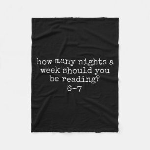 How Many Nights A Week Should You Be Reading 6 7 Fleece Blanket