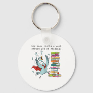 How Many Nights A Week Should You Be Reading_ 6–7  Key Ring