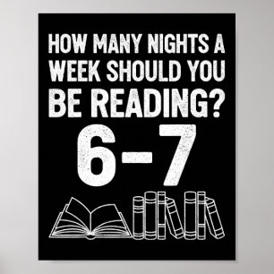 How Many Nights A Week Should You Be Reading 6 7 M Poster