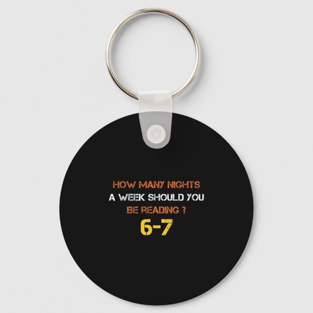 How Many Nights A Week Should You Be Reading 6 7 S Key Ring (Front)