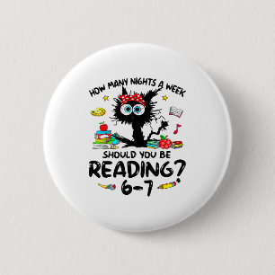 How Many Nights A Week Should You Be Reading 6–7 T 6 Cm Round Badge