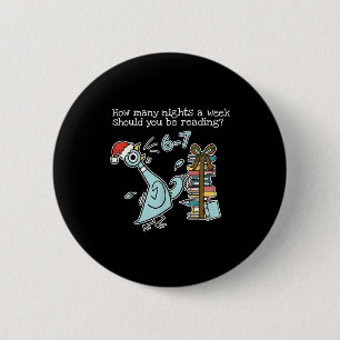 How Many Nights A Week Should You Be Reading 6-7 T 6 Cm Round Badge
