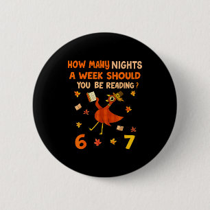 How Many Nights A Week Should You Be Reading 6–7 T 6 Cm Round Badge