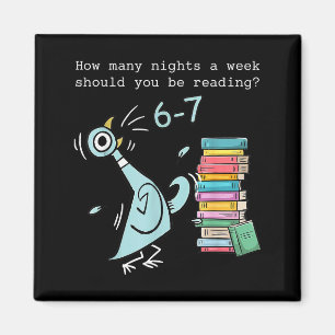 How Many Nights A Week Should You Be Reading 6–7 T Magnet