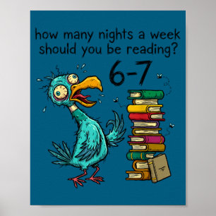 How Many Nights A Week Should You Be Reading 6 7 T Poster