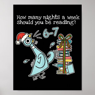 How Many Nights A Week Should You Be Reading 6-7 T Poster
