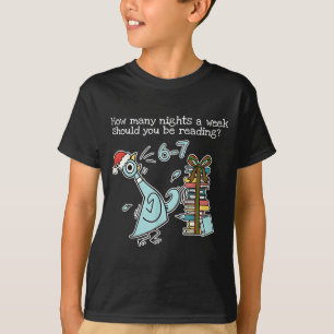 How Many Nights A Week Should You Be Reading 6-7 T T-Shirt