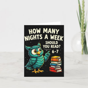 How Many Nights A Week Should You Read_ 6–7 Fun Te Card