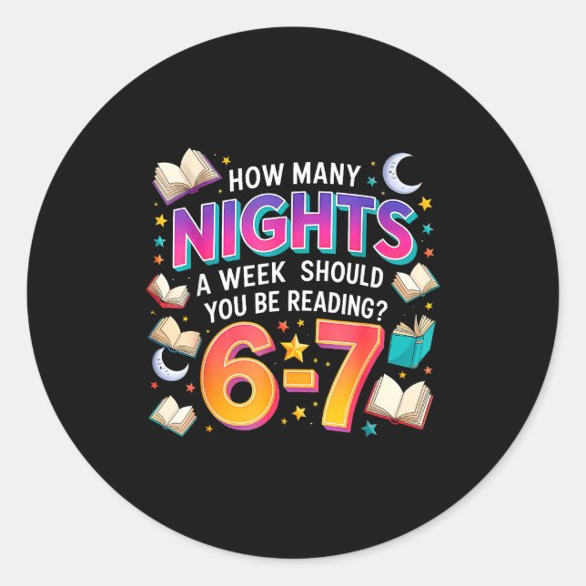 How Many Nights Reading 67 Funny Meme Six Seven Te Classic Round Sticker (Front)