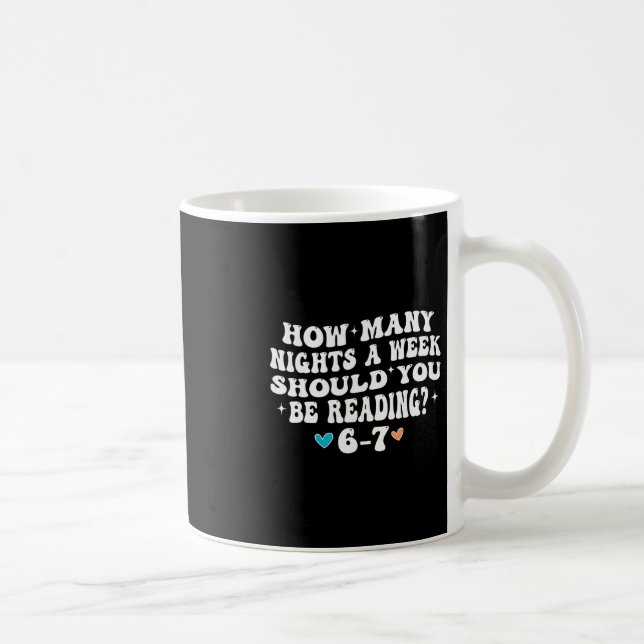 How Many Nights Reading 67 Funny Meme Six Seven Te Coffee Mug (Right)