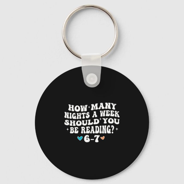 How Many Nights Reading 67 Funny Meme Six Seven Te Key Ring (Front)
