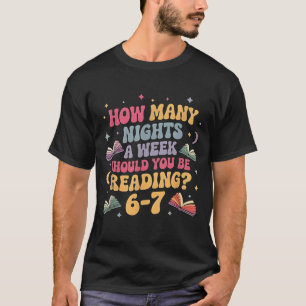 How Many Nights Reading 67 Meme Six Seven Teacher T-Shirt