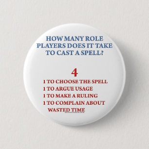 How Many Players to Cast a Spell 6 Cm Round Badge
