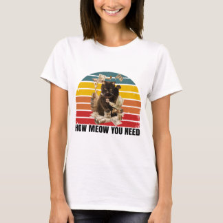 how meow you need money - gangsta cat T-Shirt