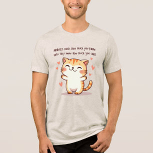 How Much You Care Tri-Blend Shirt