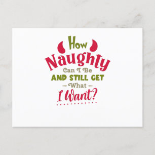How Naughty can I be Postcard