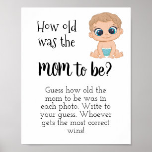 How old was the Mum to be? Baby Boy Poster