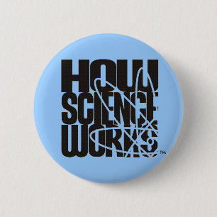 How Science Works: The Film and Video Competition 6 Cm Round Badge