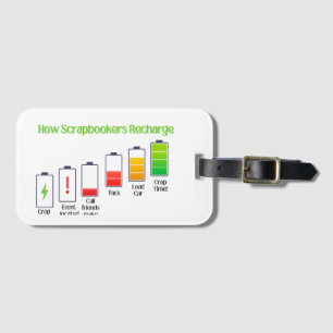 How Scrapbookers Recharge Luggage Tag