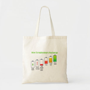 How Scrapbookers Recharge Tote Bag