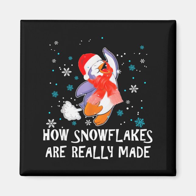 How Snowflakes Are Really Made Snowman Funny Chris Magnet (Front)