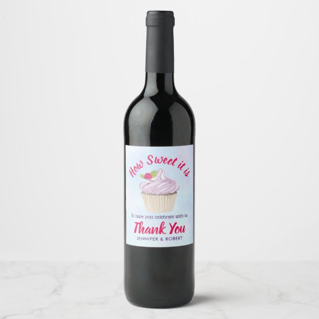 How Sweet it is Pink Cupcake Wedding Thank You Wine Label (Front)