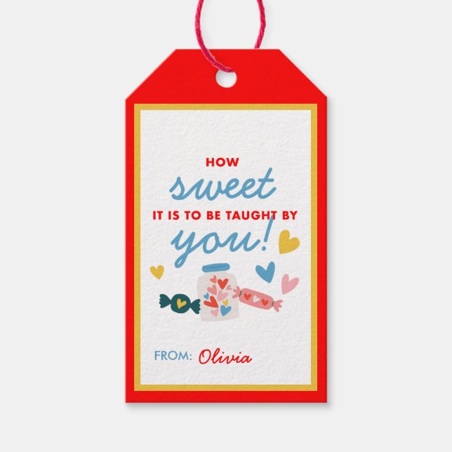 How Sweet It Is Teacher Valentine Gift Tag (Front)