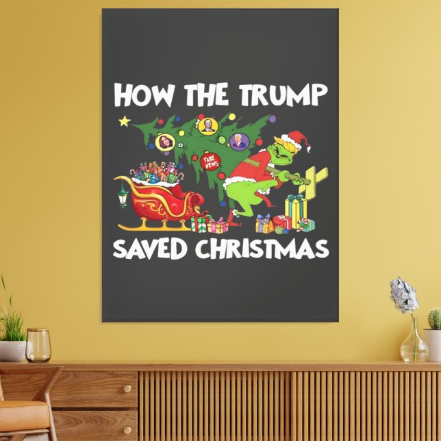How The Trump Saved Christmas Canvas Print (Insitu(LivingRoom))