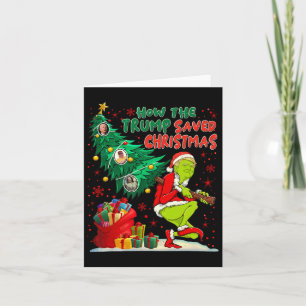 How The Trump Saved Christmas Funny Christmas Trum Card