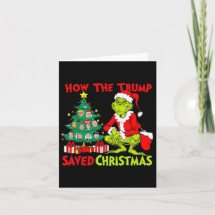 How The Trump Saved Christmas Funny Trump Christma Card