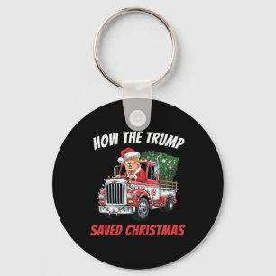 How The Trump Saved Christmas Funny Trump Shirts 2 Key Ring