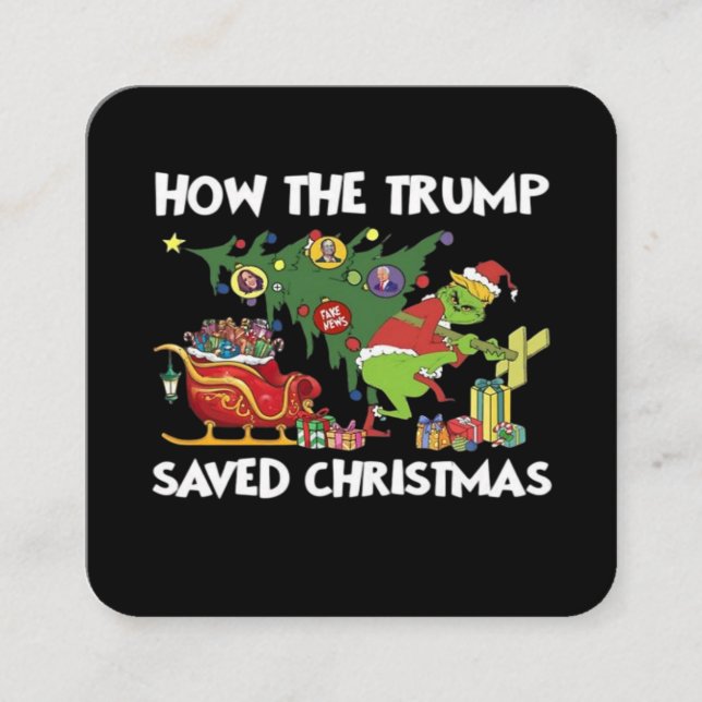 How The Trump Saved Christmas Square Business Card (Front)