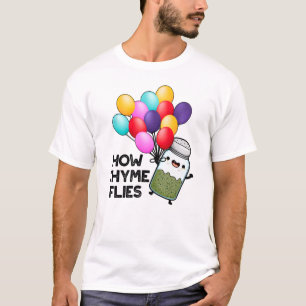 How Thyme Flies Funny Herb Pun T-Shirt