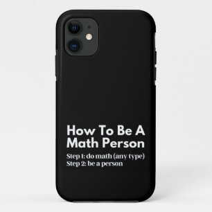 How To Be A Math Person Case-Mate iPhone Case