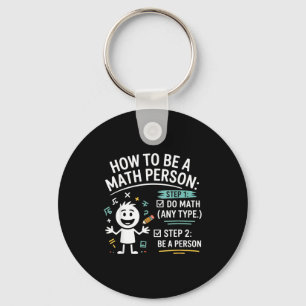 How To Be A Math Person Funny Teacher Student Pun  Key Ring