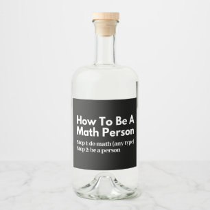 How To Be A Math Person Liquor Bottle Label