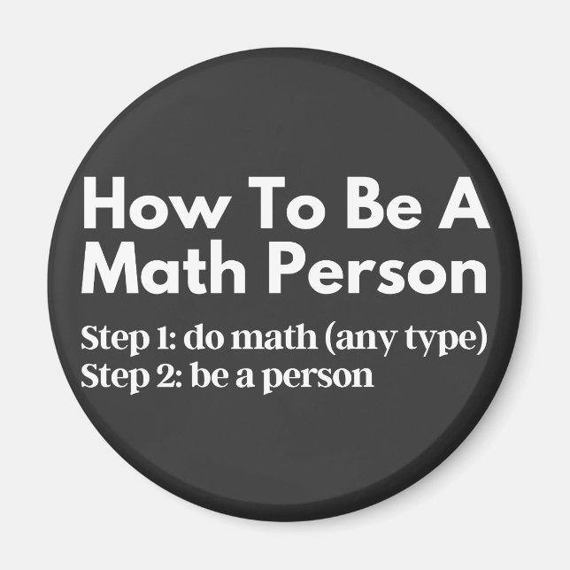 How To Be A Math Person Magnet (Front)