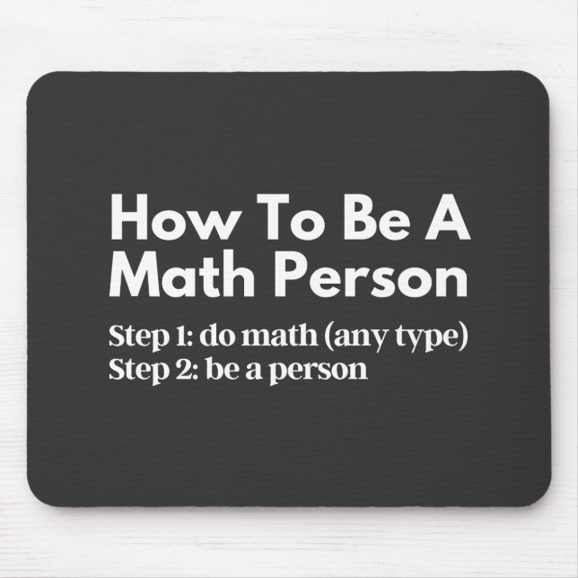 How To Be A Math Person Mouse Pad (Front)