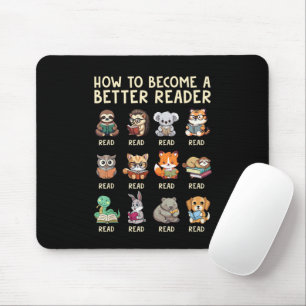 How to Become a Better Reader Book Funny Animals  Mouse Pad