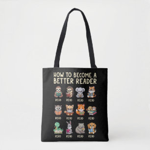 How to Become a Better Reader Book Funny Animals  Tote Bag