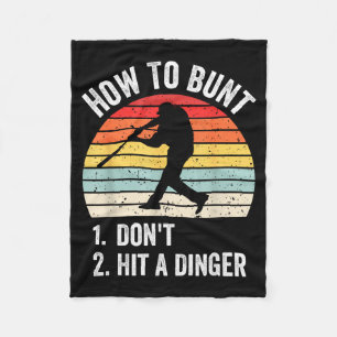 How To Bunt Don't Hit A Dinger Funny Baseball Play Fleece Blanket