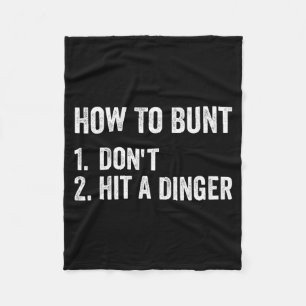 How To Bunt Don't Hit A Dinger Funny Baseball Soft Fleece Blanket