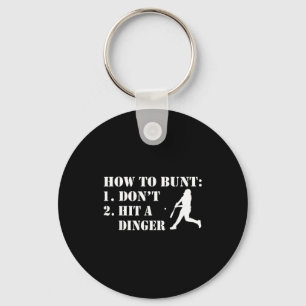 How To Bunt Don't Hit A Dinger Funny Baseball Soft Key Ring