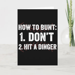 How To Bunt Don't Hit A Dinger Hitter Funny Byseby Card