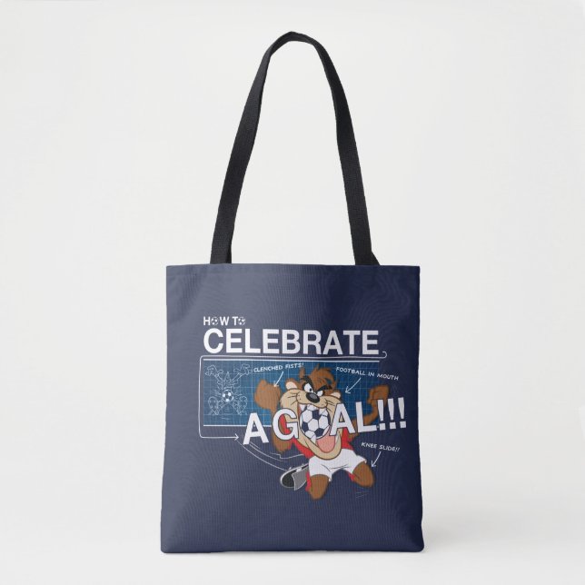 How to Celebrate a Goal With TAZ™ Tote Bag (Front)