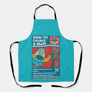How To Change A Man Apron
