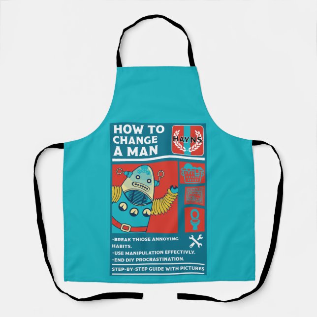 How To Change A Man Apron (Front)