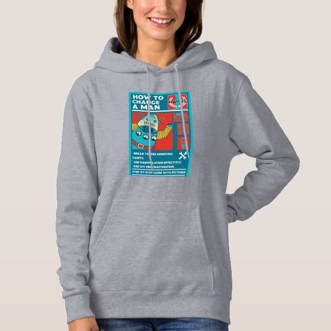 How To Change A Man Hoodie (Front)